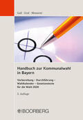 Gaß / Messerer / Graf |  Handbuch zur Kommunalwahl in Bayern | Buch |  Sack Fachmedien