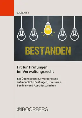 Gassner |  Fit für Prüfungen im Verwaltungsrecht | Buch |  Sack Fachmedien