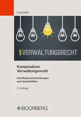 Gassner | Gassner, K: Kompendium Verwaltungsrecht | Buch | 978-3-415-06550-5 | sack.de