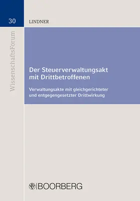 Lindner |  Lindner, S: Steuerverwaltungsakt mit Drittbetroffenen | Buch |  Sack Fachmedien