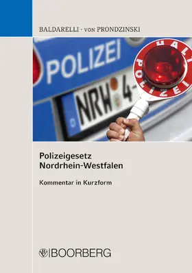 Baldarelli / von Prondzinski |  Polizeigesetz Nordrhein-Westfalen | eBook | Sack Fachmedien