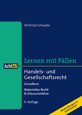 Schwabe | Handels- und Gesellschaftsrecht | Buch | 978-3-415-06603-8 | sack.de