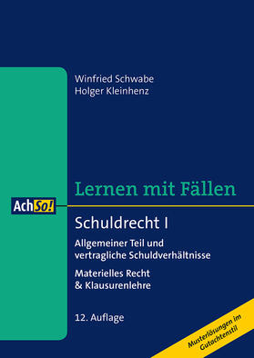 Schwabe / Kleinhenz | Schuldrecht I Allgemeiner Teil und vertragliche Schuldverhältnisse | Buch | 978-3-415-06604-5 | sack.de