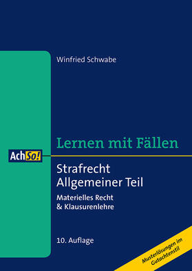 Schwabe | Strafrecht Allgemeiner Teil | Buch | 978-3-415-06607-6 | sack.de