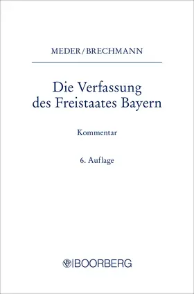 Meder / Brechmann |  Die Verfassung des Freistaates Bayern | Buch |  Sack Fachmedien