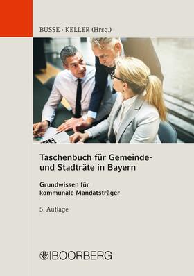 Busse / Keller | Taschenbuch für Gemeinde- und Stadträte in Bayern | E-Book | sack.de