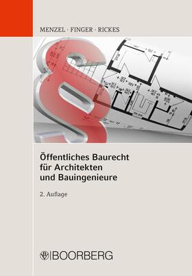 Menzel / Finger / Rickes | Öffentliches Baurecht für Architekten und Bauingenieure | E-Book | sack.de