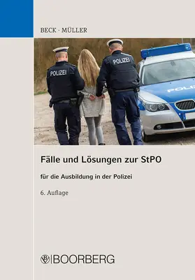 Beck / Müller |  Fälle und Lösungen zur StPO | Buch |  Sack Fachmedien