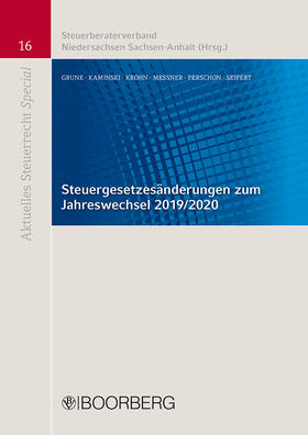 Seifert / Steuerberaterverband Niedersachsen Sachsen-Anhalt e.V. / Grune |  Steuergesetzesänderungen zum Jahreswechsel 2019/2020 | Buch |  Sack Fachmedien