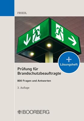 Friedl | Prüfung für Brandschutzbeauftragte | E-Book | sack.de
