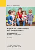 Porsch / Berwanger |  Bayerisches Kinderbildungs- und -betreuungsrecht | eBook | Sack Fachmedien