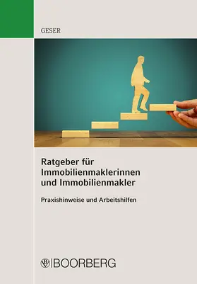 Geser | Ratgeber für Immobilienmaklerinnen und Immobilienmakler | Buch | 978-3-415-06815-5 | sack.de