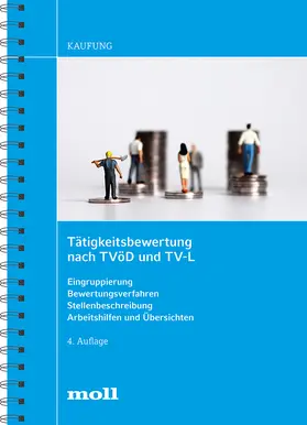 Kaufung | Kaufung, H: Tätigkeitsbewertung nach TVöD und TV-L | Buch | 978-3-415-06864-3 | sack.de