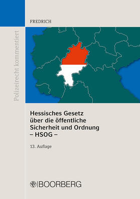 Fredrich | Hessisches Gesetz über die öffentliche Sicherheit und Ordnung (HSOG) | Buch | 978-3-415-06867-4 | sack.de