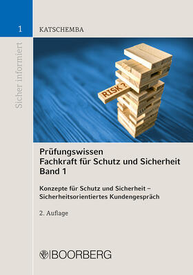 Katschemba | Prüfungswissen Fachkraft für Schutz und Sicherheit, Band 1 | Buch | 978-3-415-06895-7 | sack.de