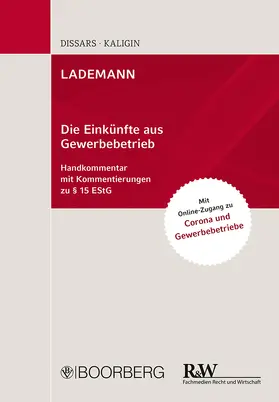 Dißars / Kaligin | LADEMANN, Die Einkünfte aus Gewerbebetrieb | Buch | 978-3-415-06902-2 | sack.de