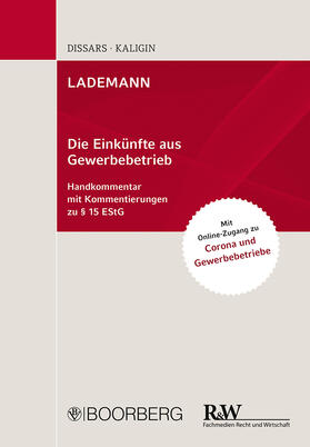 Dißars / Kaligin | Dißars, U: LADEMANN, Die Einkünfte aus Gewerbebetrieb | Buch | 978-3-415-06902-2 | sack.de