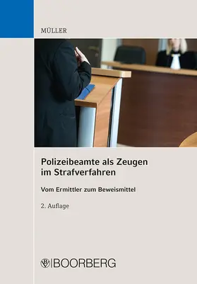 Müller | Polizeibeamte als Zeugen im Strafverfahren | Buch | 978-3-415-06913-8 | sack.de