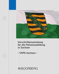 Richard Boorberg Verlag |  Vorschriftensammlung für die Polizeiausbildung in Sachsen (VSPA Sachsen) | Loseblattwerk |  Sack Fachmedien