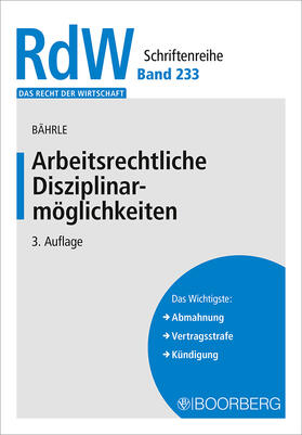 Bährle | Bährle, R: Arbeitsrechtliche Disziplinarmöglichkeiten | Buch | 978-3-415-06918-3 | sack.de