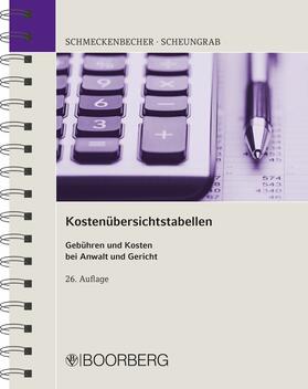Schmeckenbecher / Scheungrab | Kostenübersichtstabellen | E-Book | sack.de