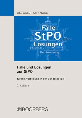 Neuwald / Rathmann |  Fälle und Lösungen zur StPO | Buch |  Sack Fachmedien