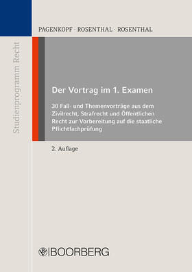 Pagenkopf / Rosenthal |  Der Vortrag im 1. Examen | Buch |  Sack Fachmedien