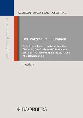 Pagenkopf / Rosenthal |  Der Vortrag im 1. Examen | Buch |  Sack Fachmedien