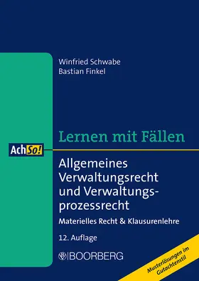 Schwabe / Finkel | Allgemeines Verwaltungsrecht und Verwaltungsprozessrecht | Buch | 978-3-415-07082-0 | www.sack.de
