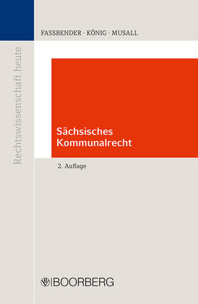Faßbender / König / Musall | Sächsisches Kommunalrecht | Buch | sack.de