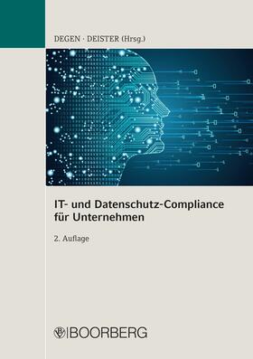 Degen / Deister | IT- und Datenschutz-Compliance für Unternehmen | E-Book | sack.de