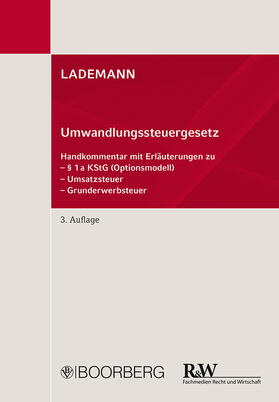 Anissimov / von Streit / Behrens | LADEMANN, Umwandlungssteuergesetz | Buch | 978-3-415-07127-8 | sack.de