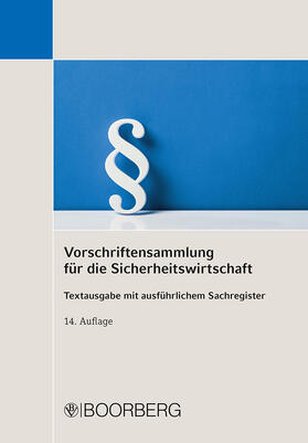 Richard Boorberg Verlag | Vorschriftensammlung für die Sicherheitswirtschaft | Buch | 978-3-415-07145-2 | sack.de