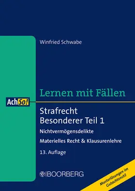 Schwabe | Schwabe, W: Strafrecht Besonderer Teil 1 | Buch | 978-3-415-07174-2 | sack.de