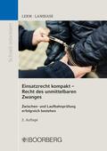 Lerm / Lambiase |  Einsatzrecht kompakt - Recht des unmittelbaren Zwanges | eBook | Sack Fachmedien