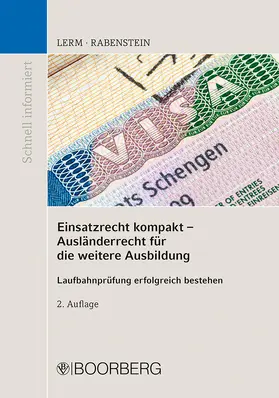 Lerm / Rabenstein |  Einsatzrecht kompakt - Ausländerrecht für die weitere Ausbildung | Buch |  Sack Fachmedien