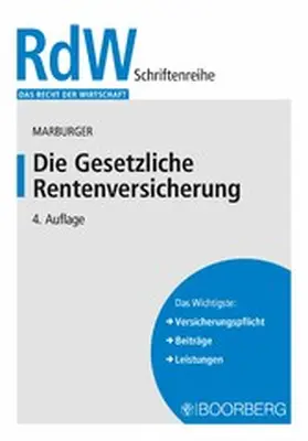 Marburger |  Die Gesetzliche Rentenversicherung | eBook | Sack Fachmedien