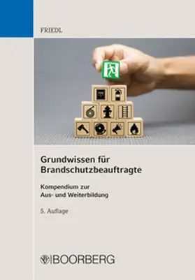 Friedl |  Grundwissen für Brandschutzbeauftragte | eBook | Sack Fachmedien