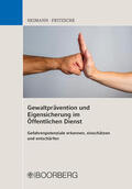 Heimann / Fritzsche |  Gewaltprävention und Eigensicherung im Öffentlichen Dienst | Buch |  Sack Fachmedien