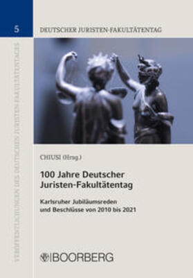 Chiusi | 100 Jahre Deutscher Juristen-Fakultätentag | E-Book | sack.de
