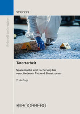 Stricker | Tatortarbeit | Buch | 978-3-415-07453-8 | sack.de