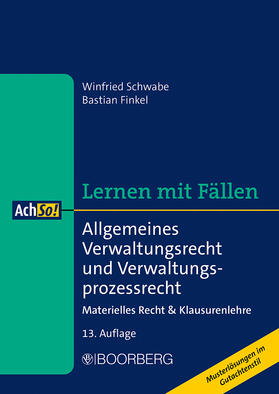 Schwabe / Finkel | Allgemeines Verwaltungsrecht und Verwaltungsprozessrecht | Buch | 978-3-415-07460-6 | sack.de