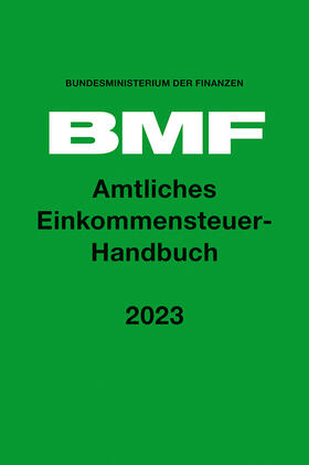 Amtliches Einkommensteuer-Handbuch 2023 | Buch | 978-3-415-07485-9 | sack.de