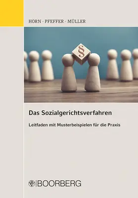 Horn / Pfeffer / Müller |  Das Sozialgerichtsverfahren | Buch |  Sack Fachmedien