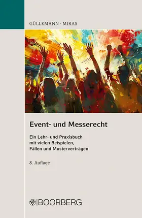 Güllemann / Miras |  Event- und Messerecht | Buch |  Sack Fachmedien