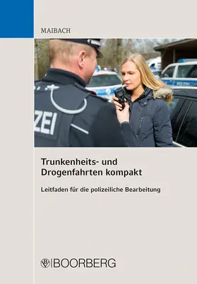 Maibach |  Trunkenheits- und Drogenfahrten kompakt | Buch |  Sack Fachmedien