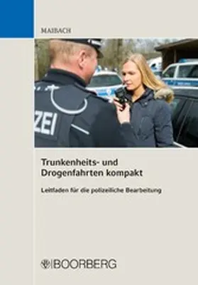 Maibach |  Trunkenheits- und Drogenfahrten kompakt | eBook | Sack Fachmedien