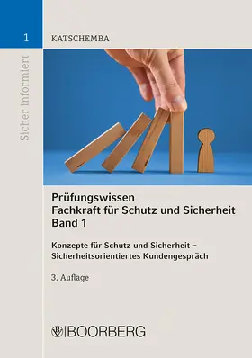 Katschemba |  Prüfungswissen Fachkraft für Schutz und Sicherheit, Band 1 | Buch |  Sack Fachmedien