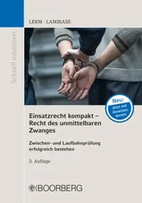 Lerm / Lambiase |  Einsatzrecht kompakt - Recht des unmittelbaren Zwanges | eBook | Sack Fachmedien