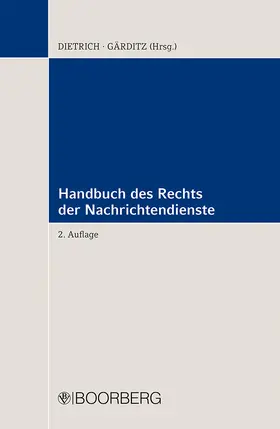 Gärditz / Dietrich |  Handbuch des Rechts der Nachrichtendienste | Buch |  Sack Fachmedien